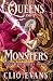 Queens and Monsters (Three Fates Mafia #3)