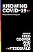 Knowing COVID-19: The pande...