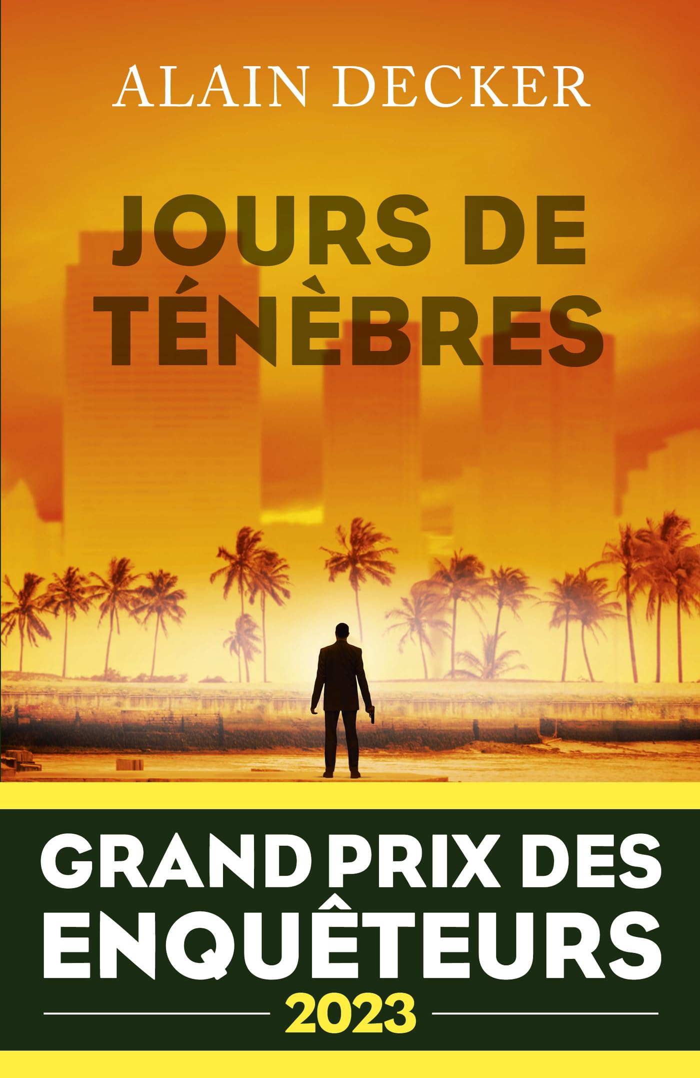 Jours de ténèbres - Grand Prix des Enquêteurs 2023 (La bête noire) (French Edition)
