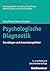 Psychologische Diagnostik: ...