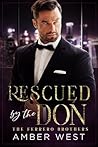 Rescued by the Don (The Ferrero Brothers Book 1) Rescued by the Don (The Ferrero Brothers Book 1)