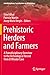 Prehistoric Herders and Farmers: A Transdisciplinary Overview to the Archeological Record from El Mirador Cave (Interdisciplinary Contributions to Archaeology)