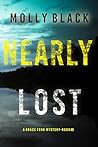 Nearly Lost by Molly Black