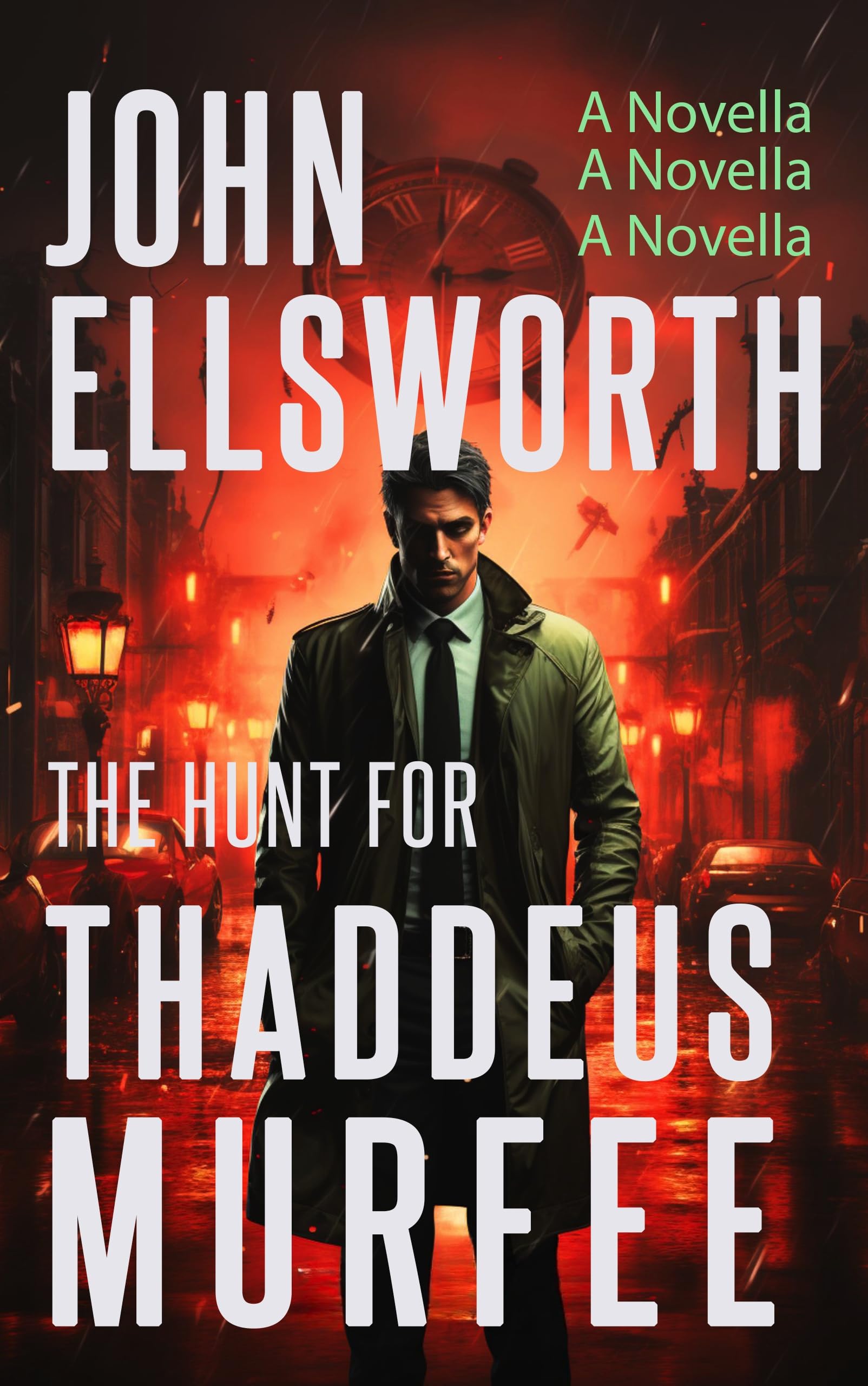 The Hunt for Thaddeus Murfee - a Novella: Beware of who you chase. You just might catch them. (Kindle Edition)