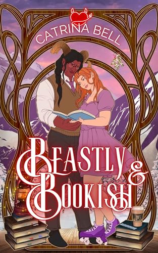 Beastly & Bookish (A Winter Bliss Romance)