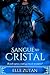 Sangue no Cristal (Sangue Amaldiçoado Livro 1) (Portuguese Edition)