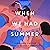When We Had Summer
