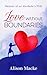 Love Without Boundaries: "Memoir of an Alcoholic's Wife"