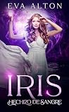 Iris: Hechizo de ...