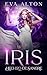 Iris - Hechizo de Sangre: Romance sobrenatural y suspense (Las Brujas de Ibiza nº 1) (Spanish Edition)