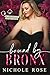 Bound by Bronx (Silver Spoon After Dark, #3)