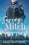Saving Mitch by Emily Matthews Saving Mitch by Emily Matthews