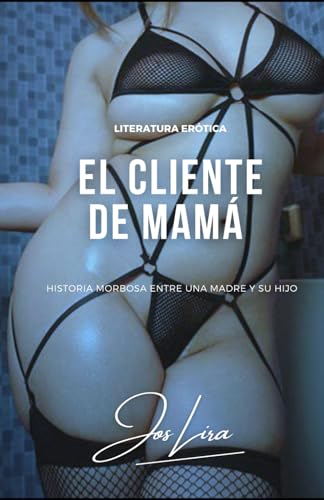 El Cliente de Mamá (Spanish Edition)
