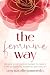 The Feminine Way: Reclaim your feminine energy to create a life of pleasure, aliveness, and vitality