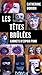 Les têtes brûlées: Carnets d’espoir punk (French Edition)