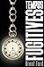 TEMPUS FUGITIVES