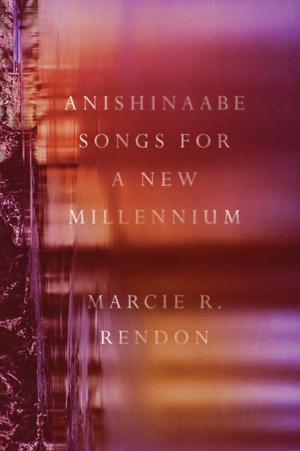 Anishinaabe Songs for a New Millennium (Paperback)