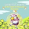 Detective Hibou and the Case of the Lost Bananas Detective Hibou and the Case of the Lost Bananas
