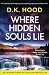Where Hidden Souls Lie (Detectives Kane and Alton)