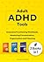 Adult ADHD Tools (3 books i...
