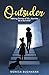 Outsider: Making Sense of M...