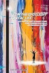 From the Spotlight to Real Life by Lisa David Olson From the Spotlight to Real Life by Lisa David Olson