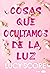 Cosas que ocultamos de la luz (Knockemout #2)