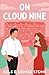 On Cloud Nine (Perks & Benefits #3)