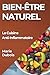 Bien-Être Naturel: La Cuisi...