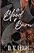 Of Blood & Burn