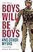 Boys Will Be Boys, and Other Myths: Unravelling Biblical Masculinities