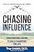 Chasing Influence: Transfor...