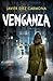 Venganza by Javier Díez Carmona Venganza by Javier Díez Carmona
