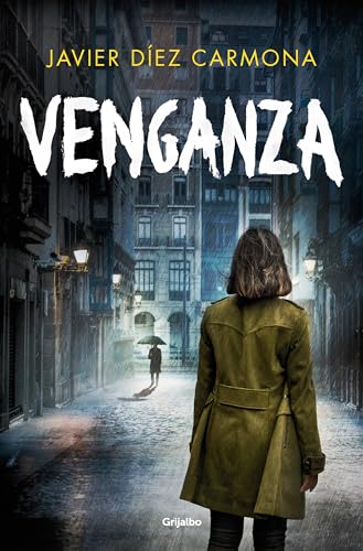 Venganza (Trilogía Justicia, #3)