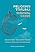 Religious Trauma Survival Guide: Education and Recovery Tools for Survivors and Professionals