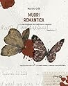 Muori romantica. ...