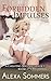 Forbidden Impulses : Books 1-5: A Cheating Wife Erotic Anthology (Alexa Sommers Collections)
