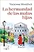 La hermandad de las malas hijas (Spanish Edition)