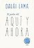 El poder del aquí y ahora by Dalai Lama XIV