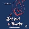 A Quiet Kind of Thunder by Sara  Barnard