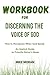 Workbook for Discerning The...