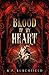Blood of My Heart: Book of ...