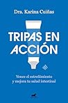 Tripas en acción:...