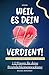 Workbook - Weil es dein Her...
