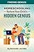 Finding Genius: Homeschooling: Nurture Your Child's Hidden Genius (Black & White Edition)