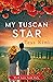 My Tuscan Star by Tess Rini
