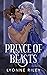 Prince of Beasts by Lyonne Riley