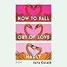 How to Fall Out o...
