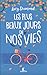 Les plus beaux jours de nos vies (French Edition)