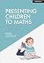 Presenting Children to Math...